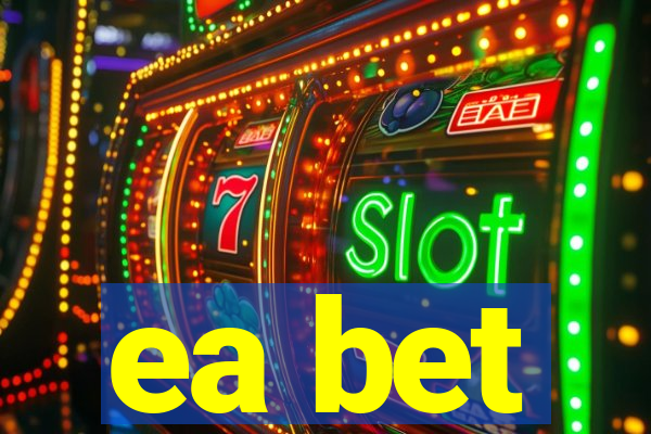ea bet